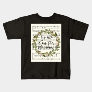 Go Tell It on the Mountain, Watercolor Wreath, Christmas Carol Kids T-Shirt